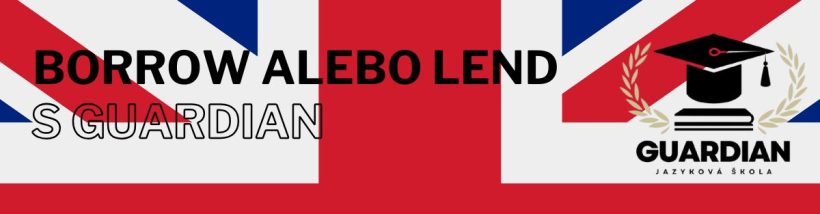 borrow alebo lend
